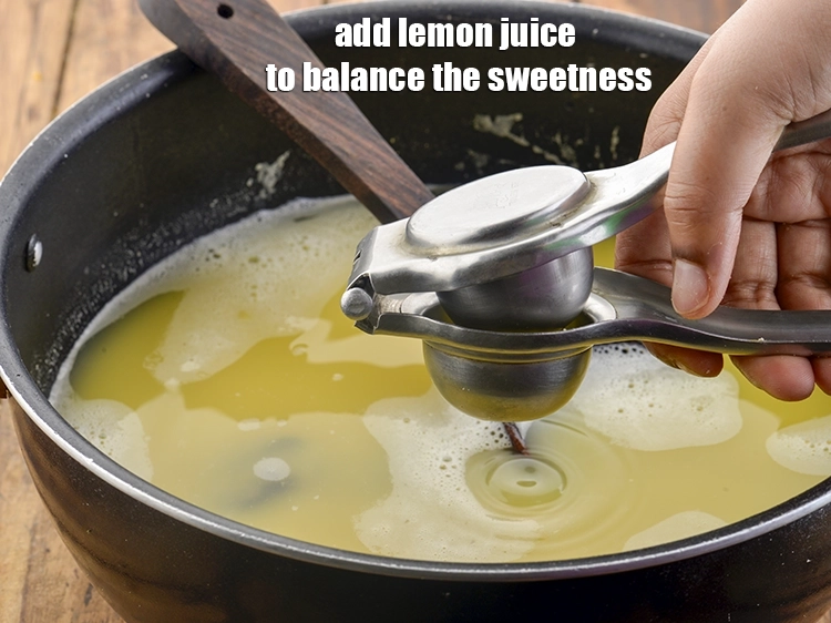 Step 29 – <p>પછી મીઠાશને સંતુલિત કરવા માટે લીંબુનો રસ ઉમેરો.</p>