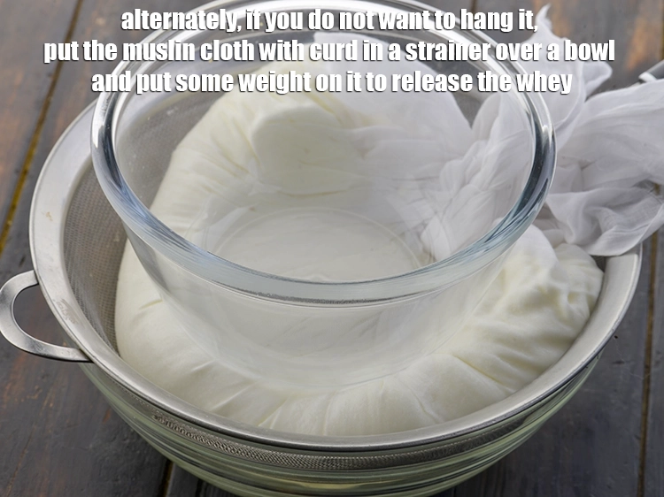 Step 8 – <p>વૈકલ્પિક રીતે, જો તમે તેને લટકાવવા માંગતા ન હોવ, તો મલમલના કપડાને દહીં સાથે બાઉલ …