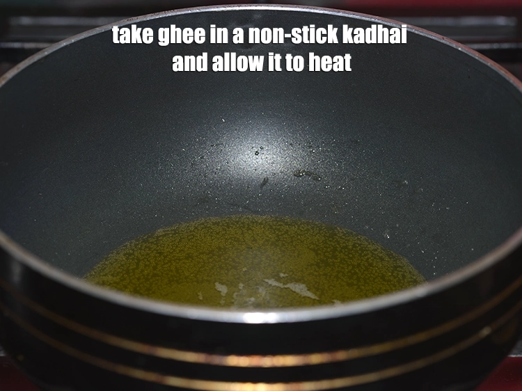 Step 3 – <p>હવે એક નોન-સ્ટીક કઢાઈમાં <span style="background-color:rgb(255,255,255);color:rgb(0,0,0);">1/4 કપ </span><a href="https://www.tarladalal.com/glossary-ghee-gujarati-245i"><u>ઘી (ghee)</u></a> લો અને તેને ગરમ થવા …