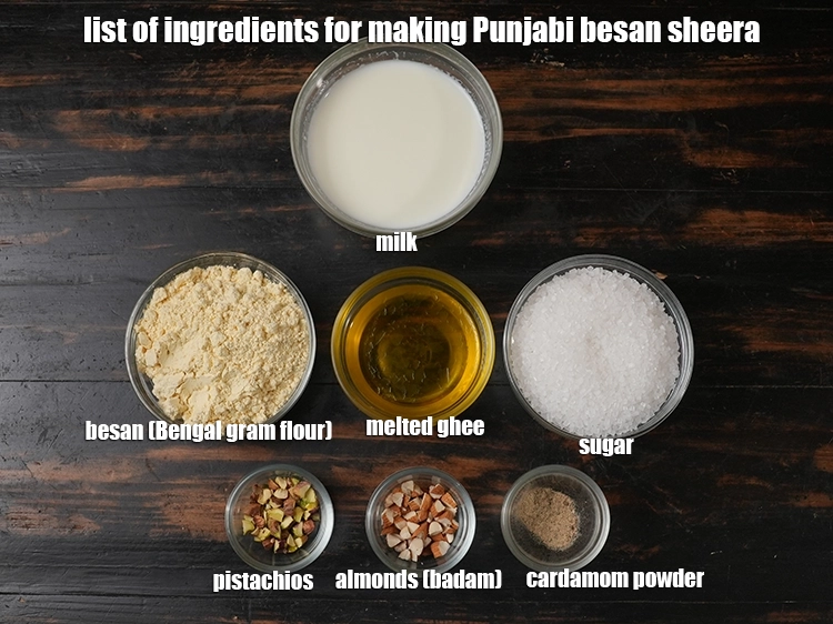 Step 1 – <p><i><strong>પંજાબી બેસન શીરા</strong> બનાવવા માટેની સામગ્રીની યાદી નીચે આપેલ છબીમાં જુઓ.</i></p>