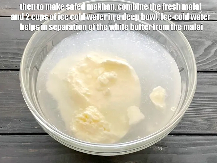 Step 11 – <p>પછી સફેદ માખણ બનાવવા માટે, એક ઊંડા બાઉલમાં તાજા મલાઈ અને 2 કપ બરફનું ઠંડુ …