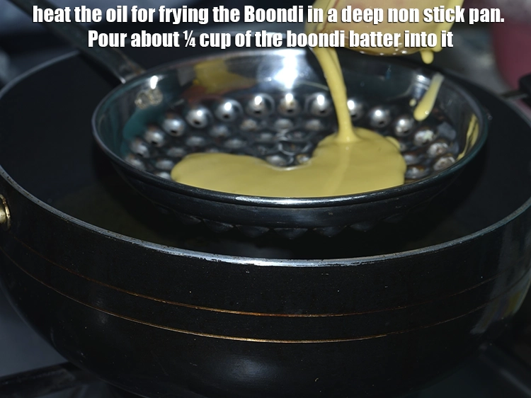 Step 11 – <p>એક ઊંડા નોન-સ્ટીક પેનમાં બુંદી તળવા માટે તેલ ગરમ કરો. ચાલો પહેલા બુંદીઓને ઝારા A …