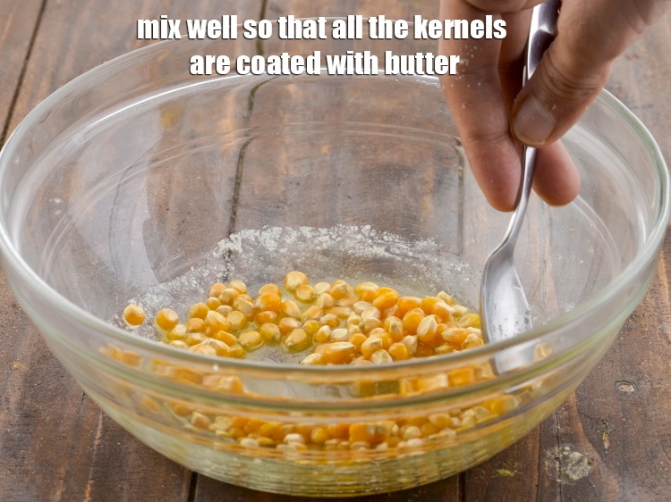 Step 5 – <p>સારી રીતે મિક્સ કરો જેથી બધી દાણા માખણથી કોટેડ થઈ જાય. જો તે કોટેડ ન …