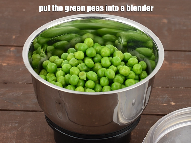 Step 8 – <p>લીલા વટાણાને બ્લેન્ડરમાં નાખો.</p>