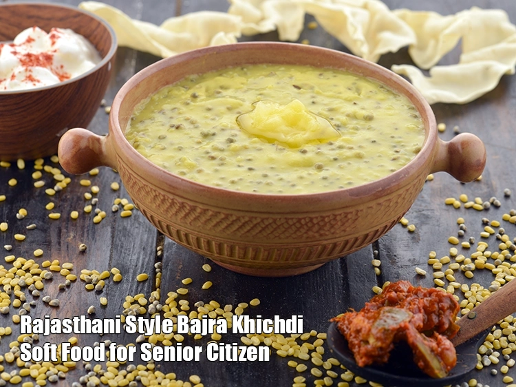 વરિષ્ઠ નાગરિકો માટે બાજરી ખીચડી