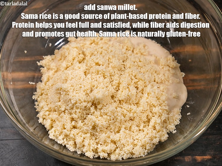स्टेप 9 – <p style="margin-left:0px;"><span style="background-color:white;color:black;">१/२&nbsp;</span>कप <a href="https://www.tarladalal.com/glossary-sanwa-millet-sama-barnyard-millet-hindi-1157i"><u>साँवा बाजरा</u></a> (सामा) मिलाएँ। सामा चावल …