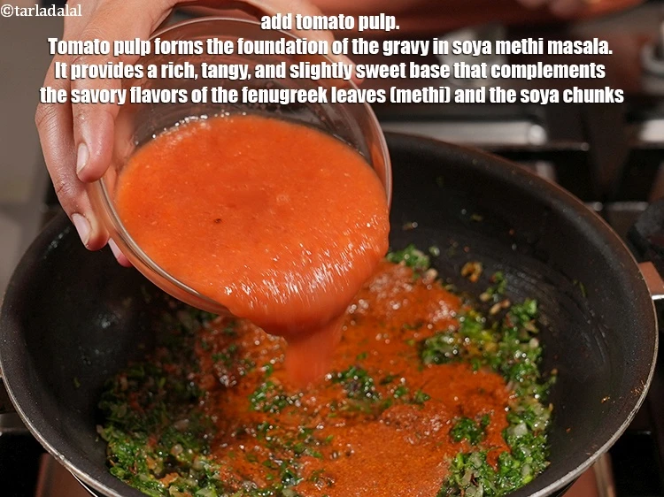 स्टेप 30 – <p>१ कप&nbsp;<a href="">टमाटर का पल्प</a>&nbsp;डालें। टमाटर का गूदा सोया मेथी …