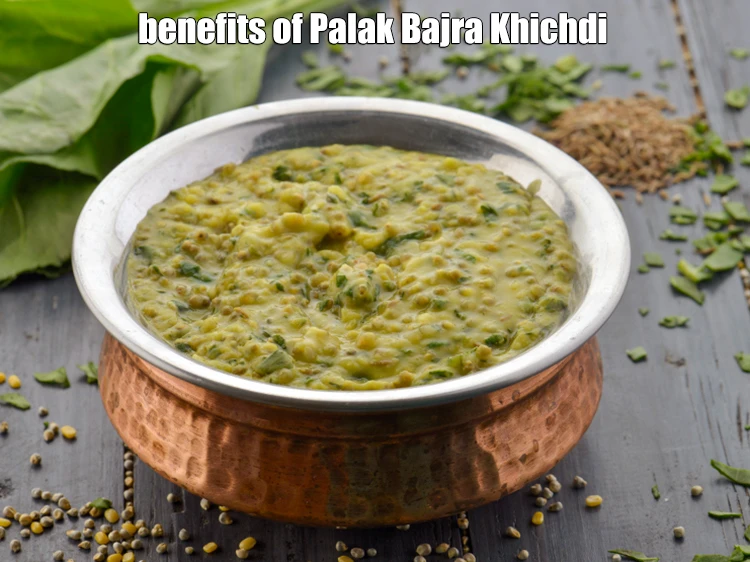 पालक बाजरा खिचड़ी के फायदे