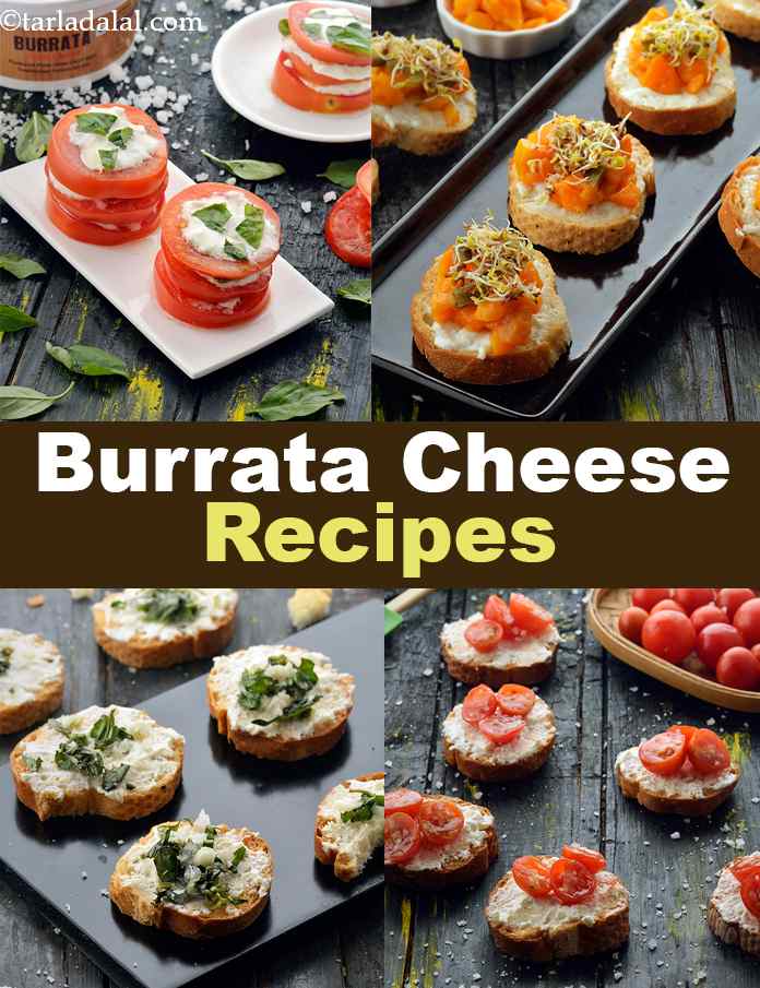 Recipes using  Burrata Cheese
