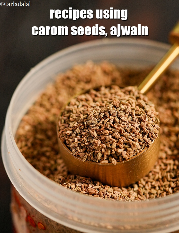Recipes using  carom seeds