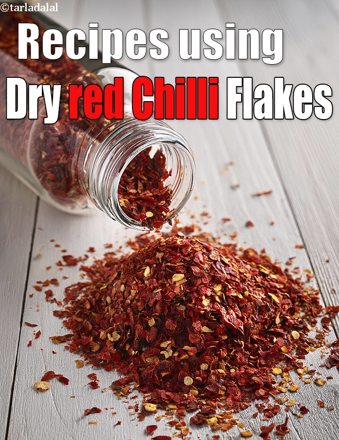 Recipes using  dry red chilli flakes