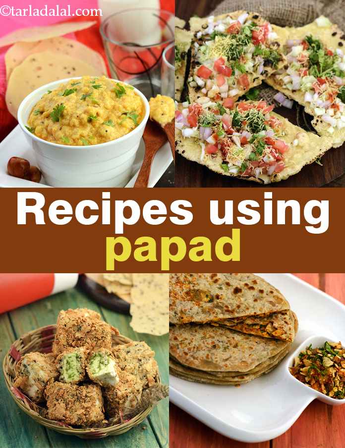 Recipes using  papad