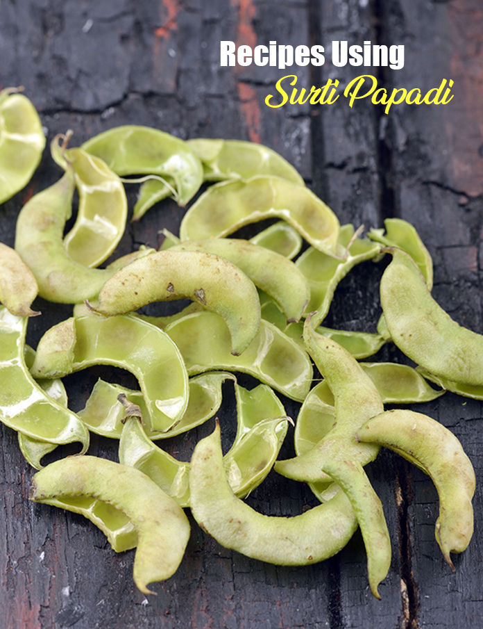 Recipes using  surti papadi