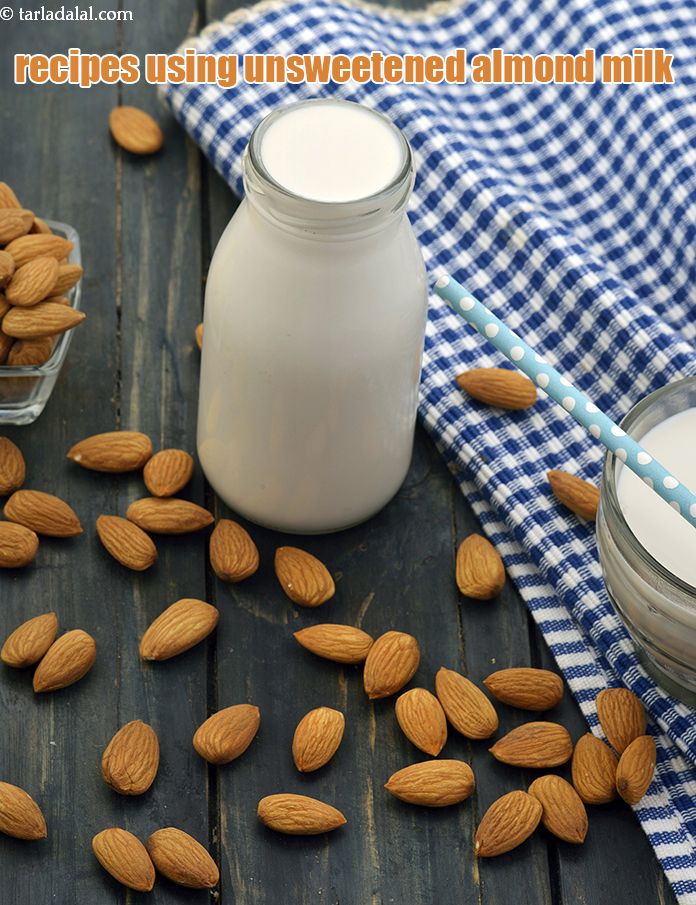 Recipes using  unsweetened almond milk