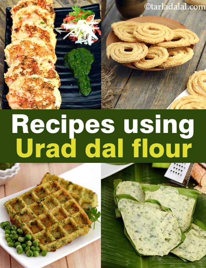 Recipes using  urad dal flour