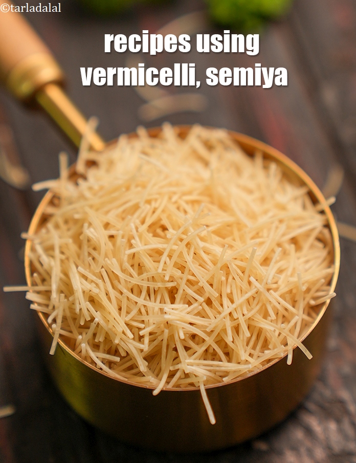 Recipes using  vermicelli