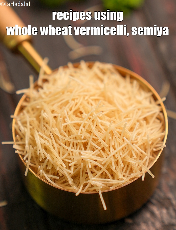 whole wheat vermicelli