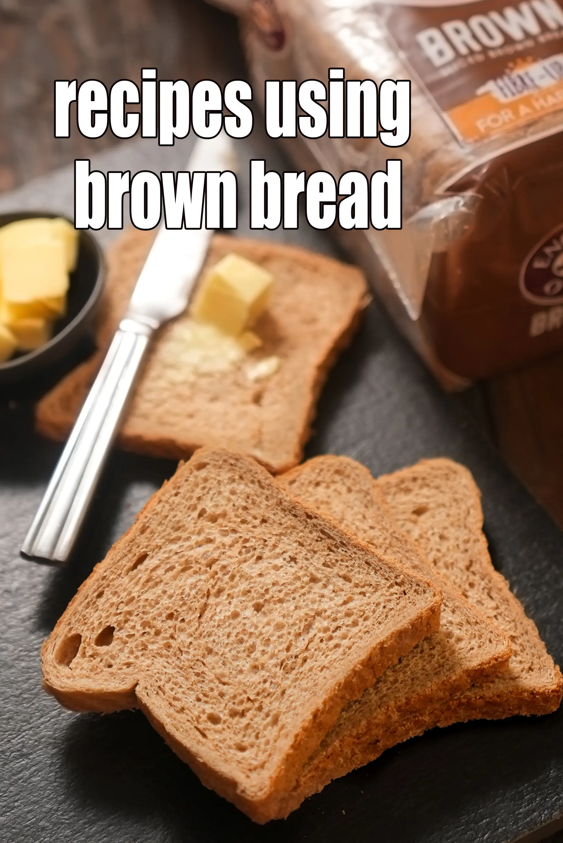Recipes using  brown bread