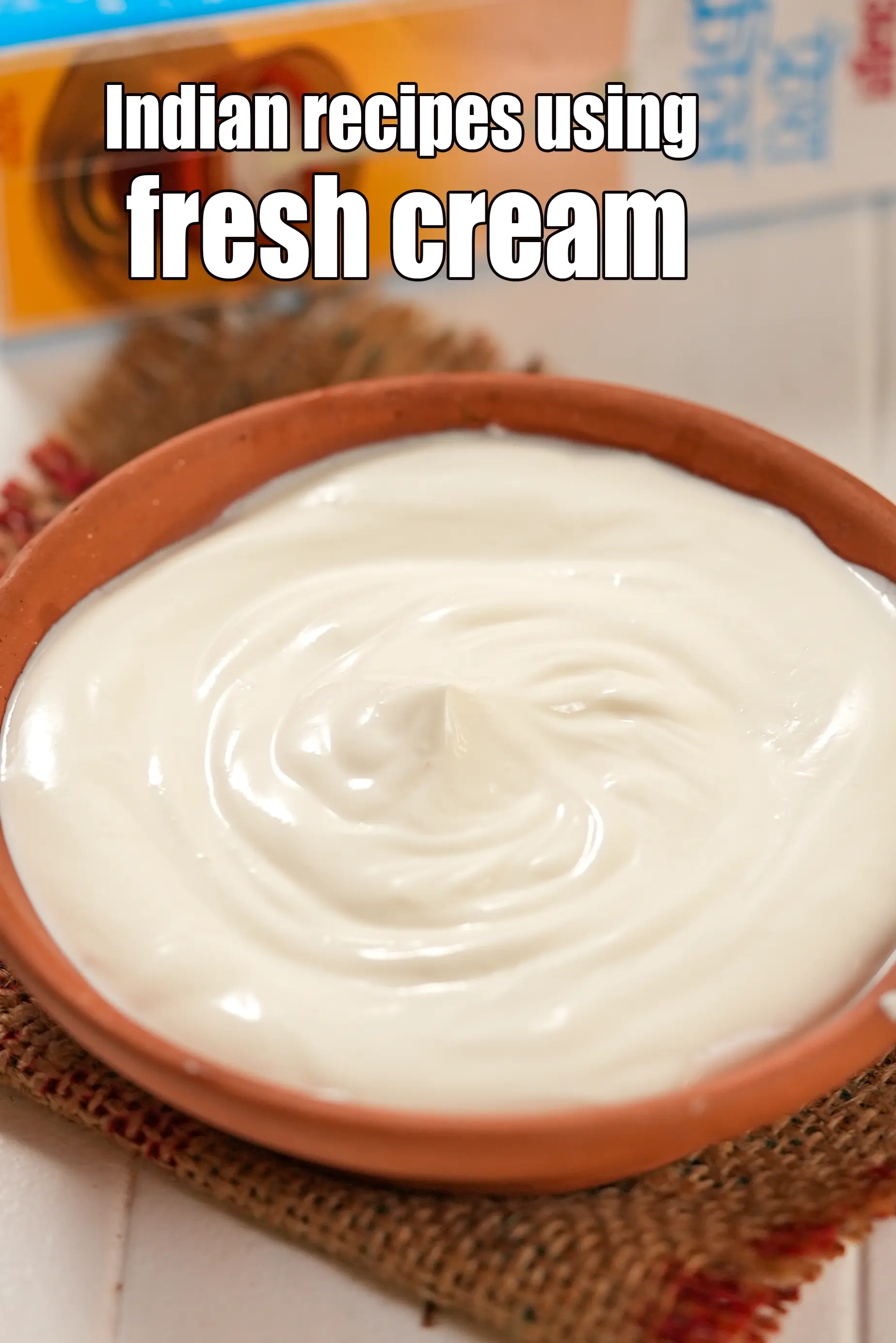 Recipes using  fresh cream