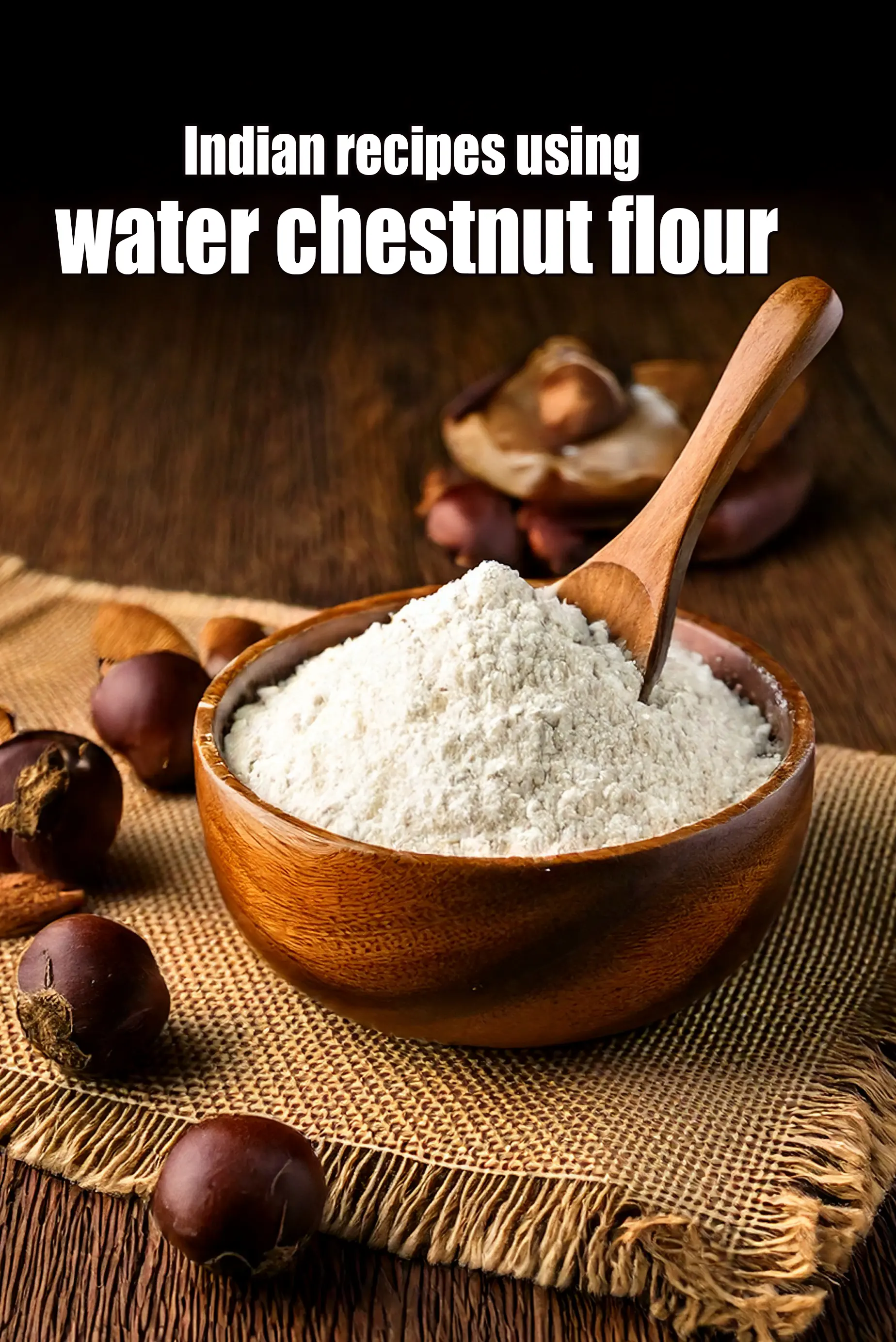 Recipes using  water chestnut flour