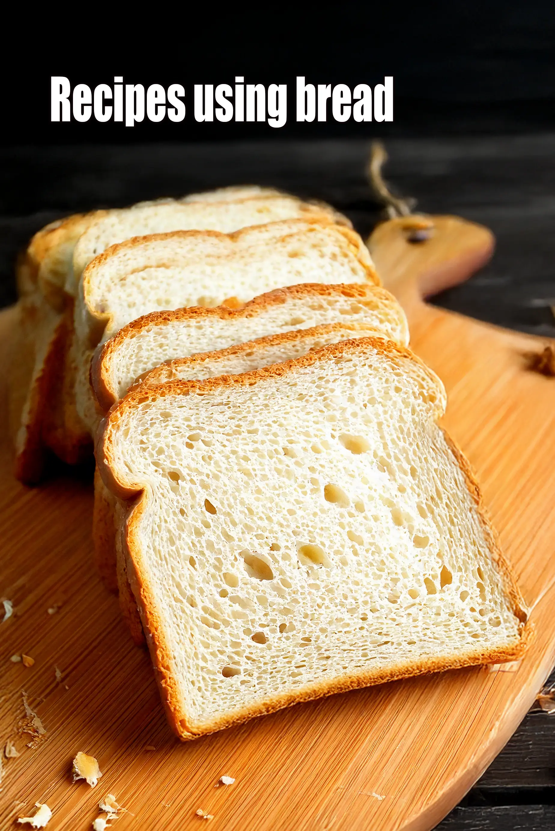 Recipes using  bread