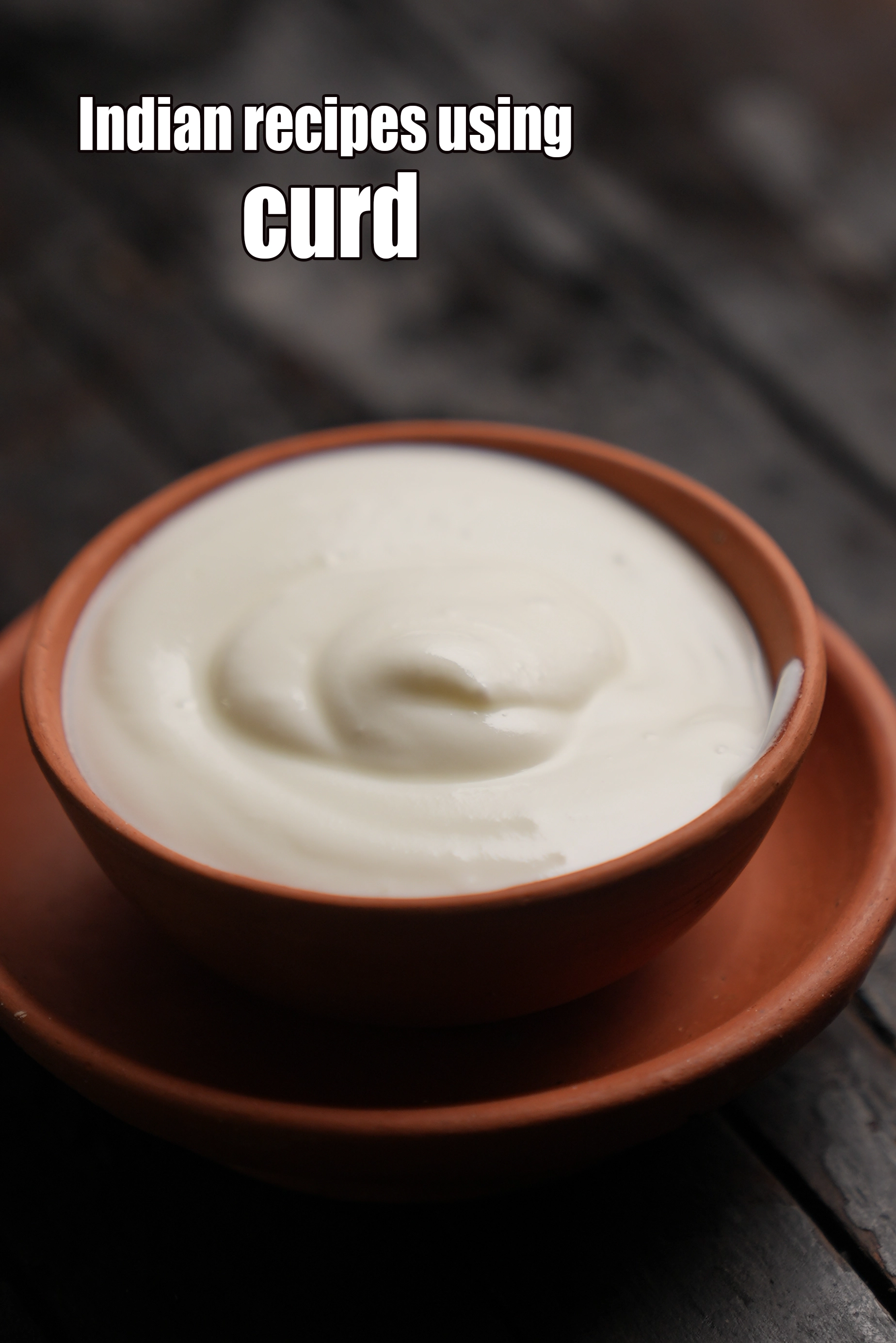 Recipes using  curd