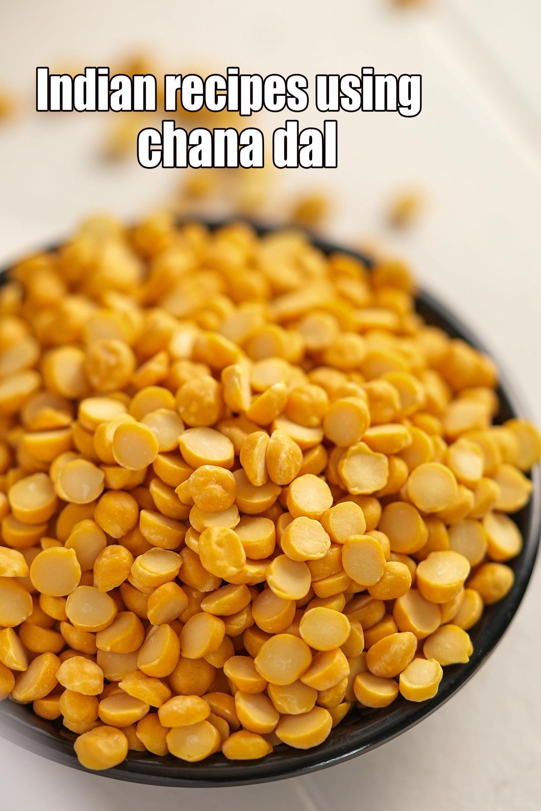 Recipes using  chana dal