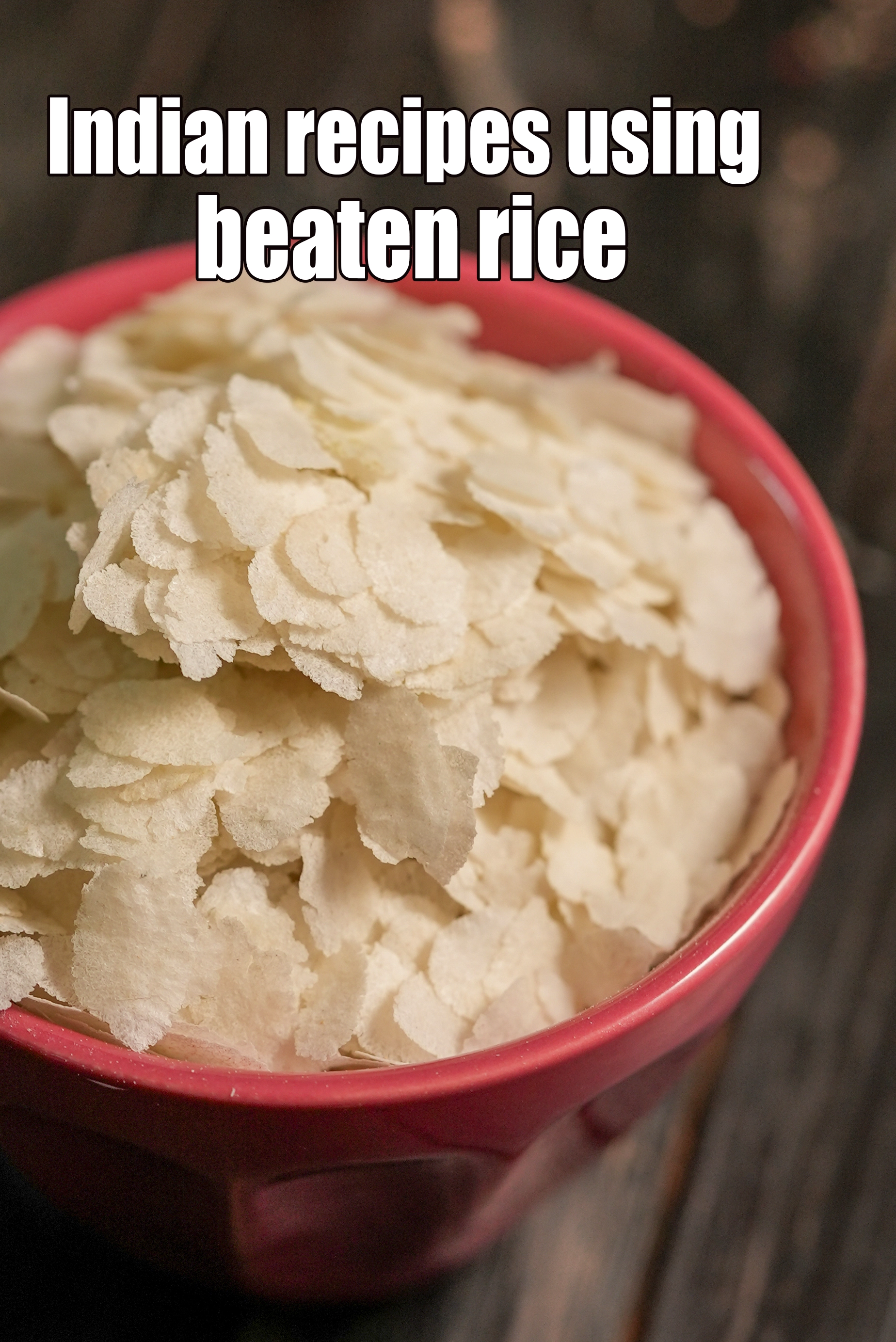 Recipes using  beaten rice