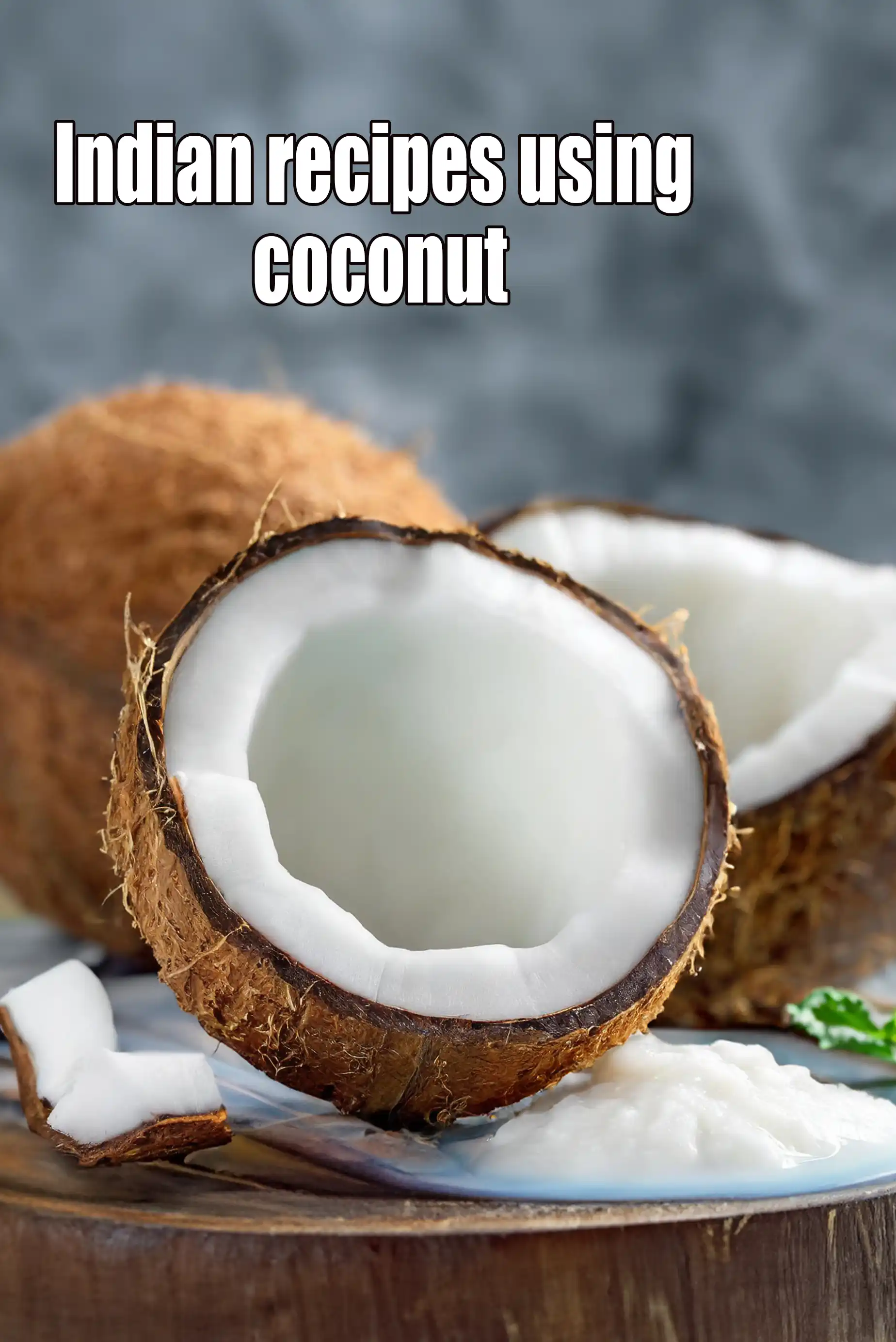 Recipes using  coconut