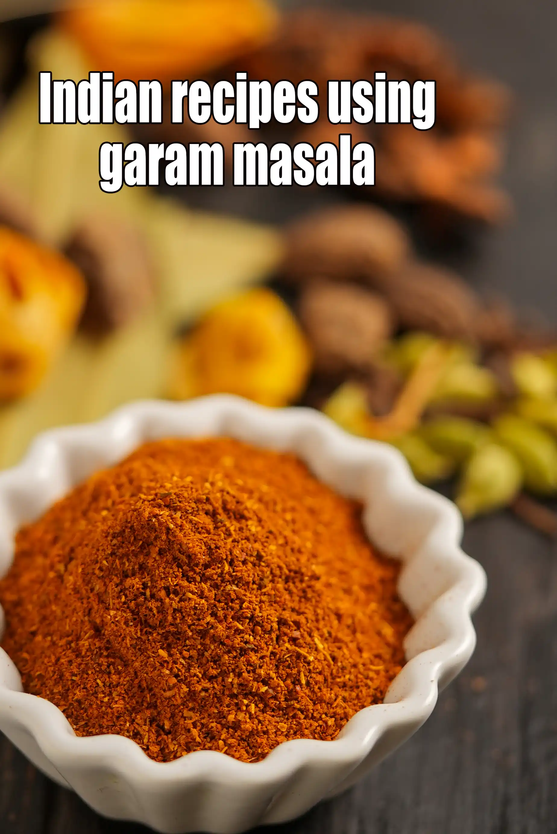 Recipes using  garam masala