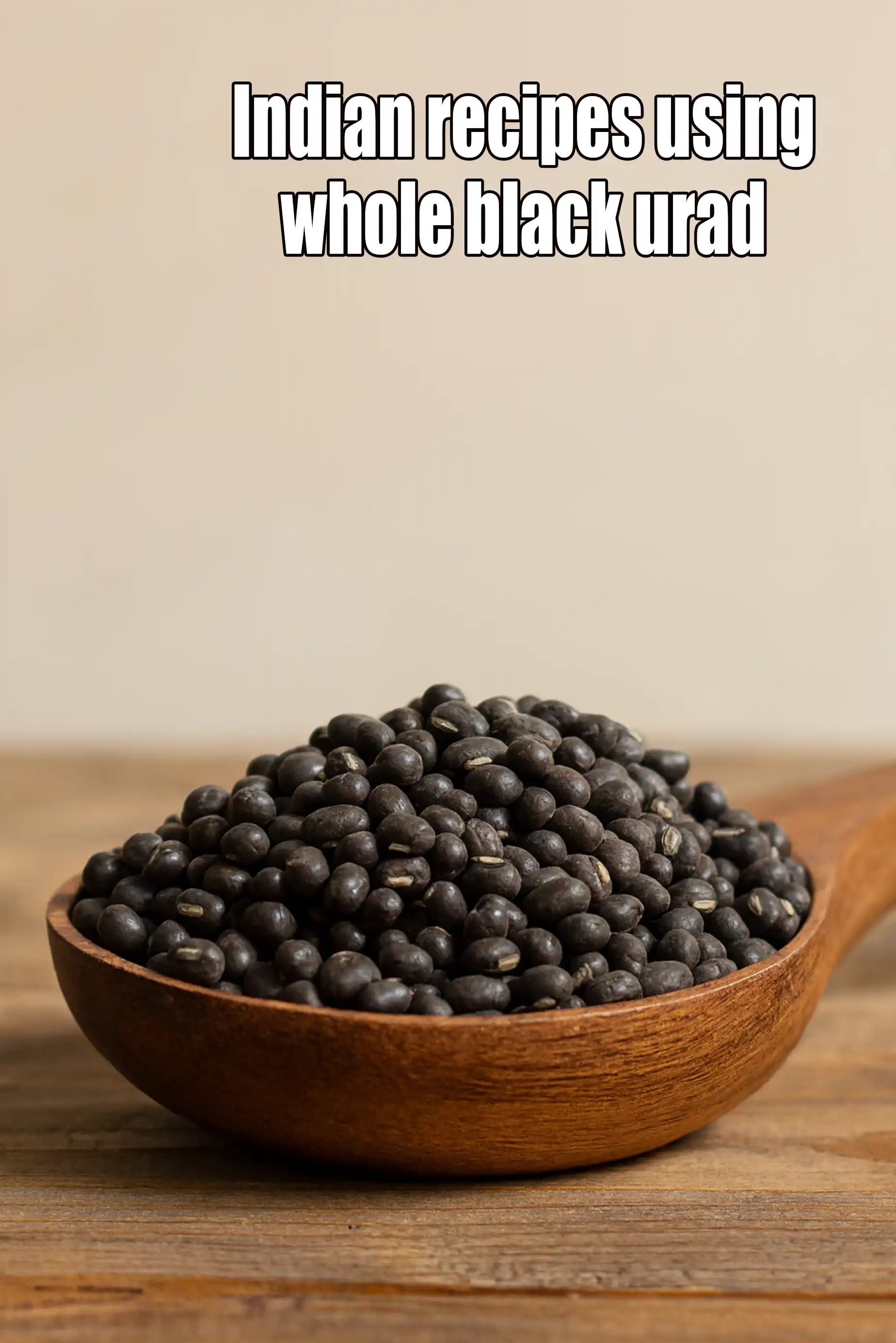 Recipes using  urad
