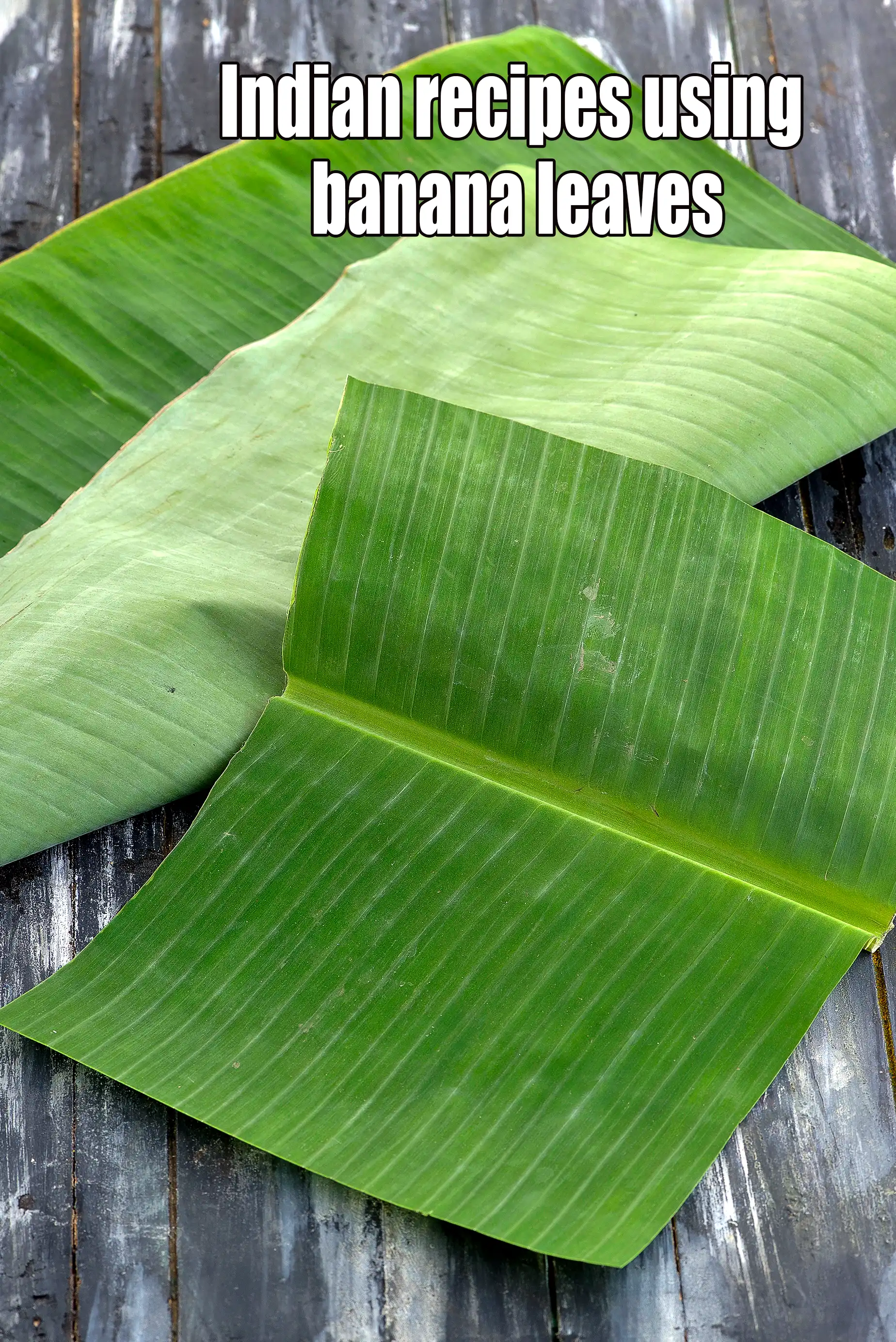 Recipes using  banana leaves