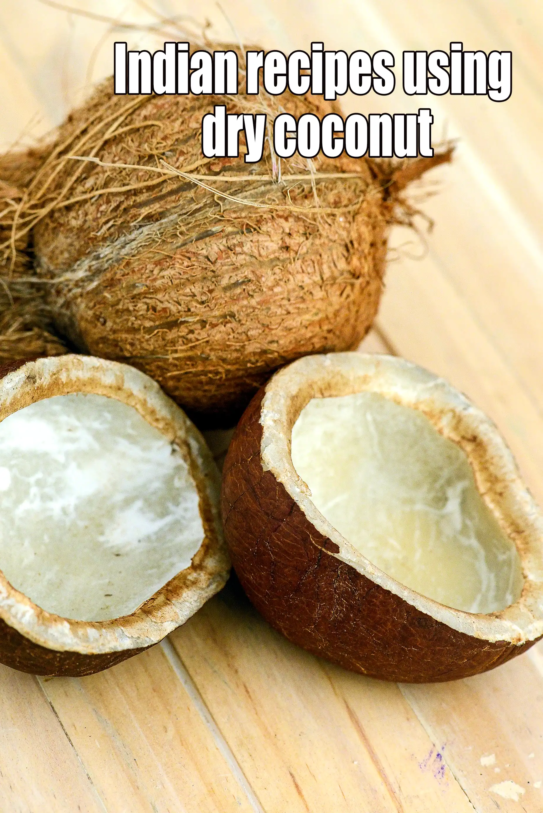 Recipes using  dry coconut