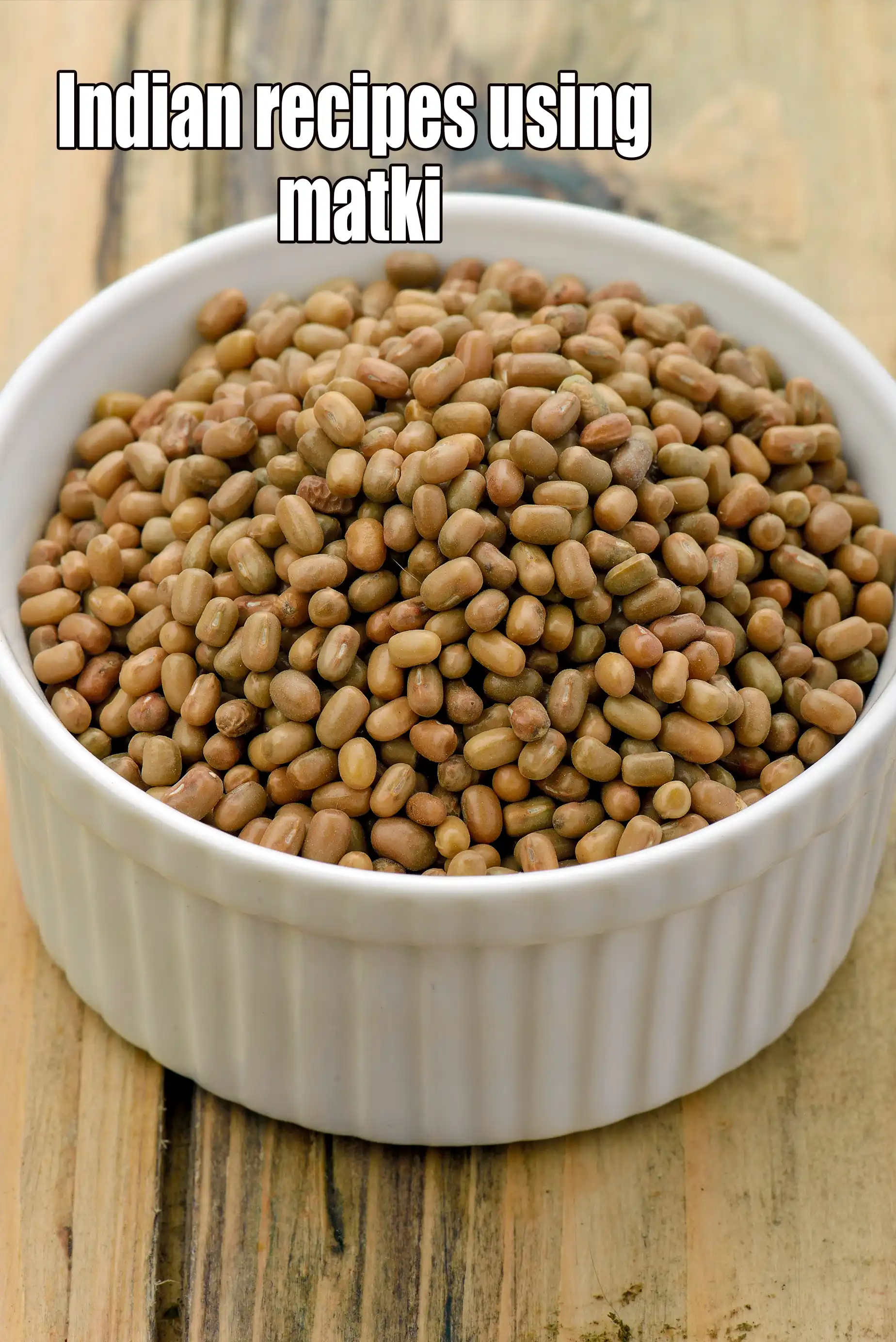 Recipes using  matki