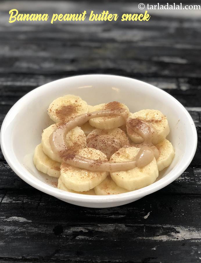 Banana Peanut Butter Healthy Indian Snack