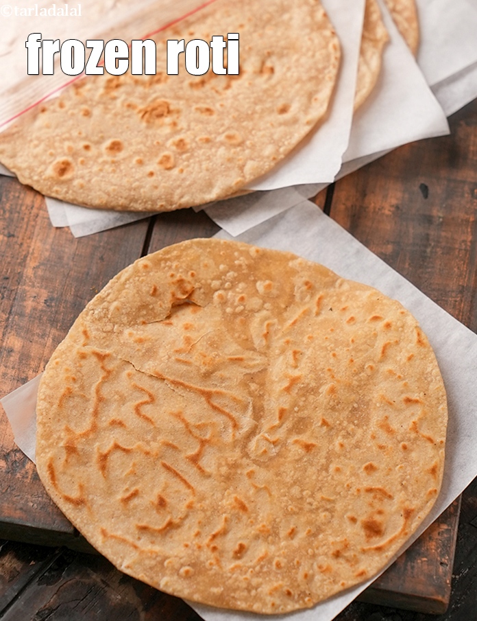 How To Freeze Roti How To Store Roti