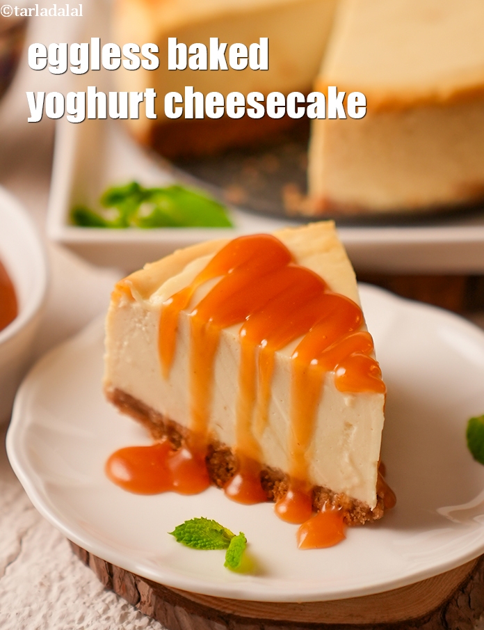 Indian Style Eggless Baked Yoghurt Cheesecake