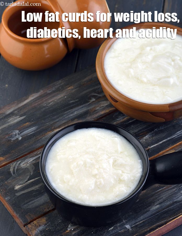 Low Fat Curds for Weight Loss, Diabetics, Heart and Acidity