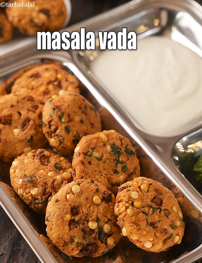 Masala Vadas, South Indian Masala Vadas, Vadai Recipe