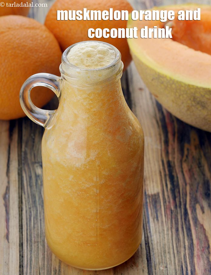 Muskmelon, Orange and Coconut Drink