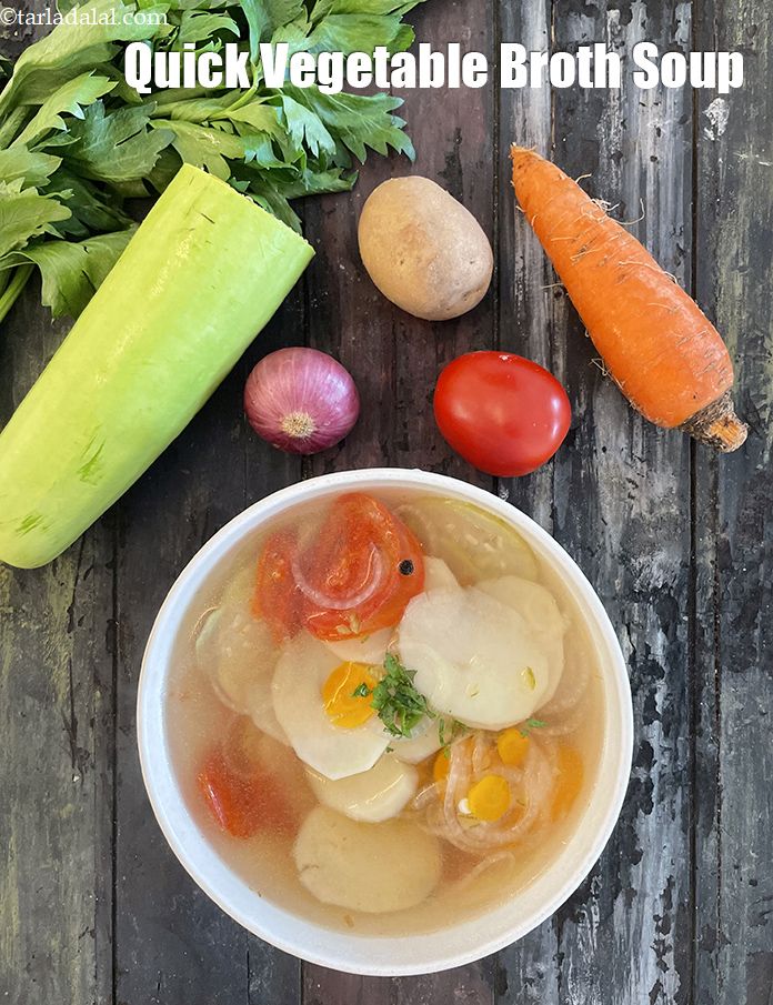 Quick Vegetable Broth Soup, Healthy Clear Indian Soup