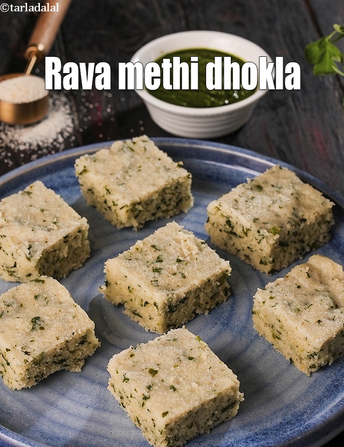 Rava Methi Dhokla for Kidney Patients