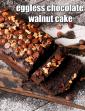 Eggless Chocolate Walnut Cake