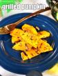 Grilled Pumpkin, Healthy Grilled Kaddu, Bhopla, in Hindi