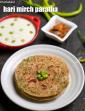 Hari Mirchi Paratha, Green Chilli Paratha