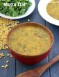 Healthy Methi Dal, Methi Dal Dry