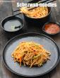 Schezwan Noodles , Chinese Schezuan Noodles Recipe