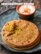 Soya and Cauliflower Parathas