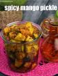 Spicy Mango Pickle, Mango Pickle with Mustard Oil