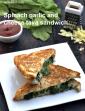 Spinach, Garlic and Cheese Tava Sandwich